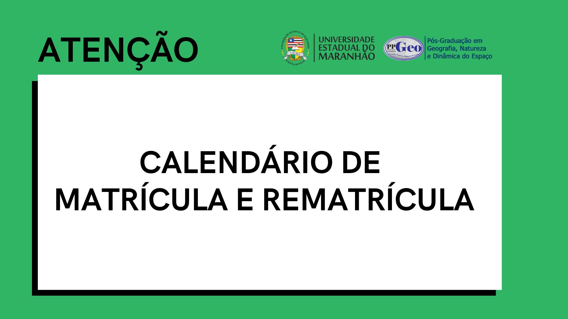 CALENDÁRIO DE MATRÍCULA E REMATRÍCULA