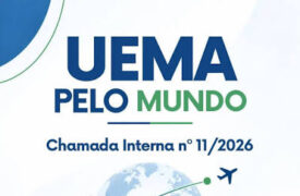 Chamada Interna nº 11/2026 – UEMA pelo Mundo